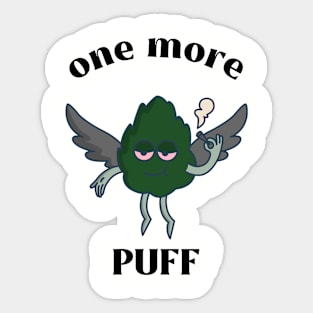 One More Puff - Funny Smoker Sticker